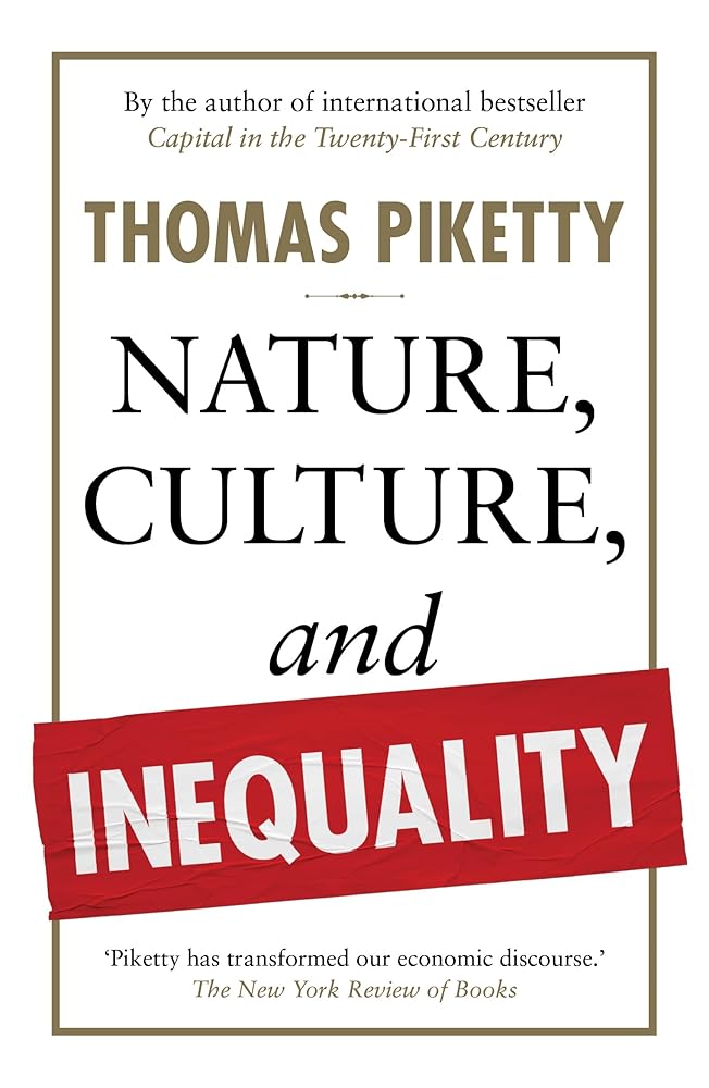 Nature, Culture, and Inequality - 9781761381034 - Thomas Piketty - The Little Lost Bookshop - The Little Lost Bookshop