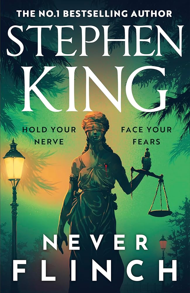 Never Flinch - 9781399744348 - Stephen King - Hodder & Stoughton - The Little Lost Bookshop