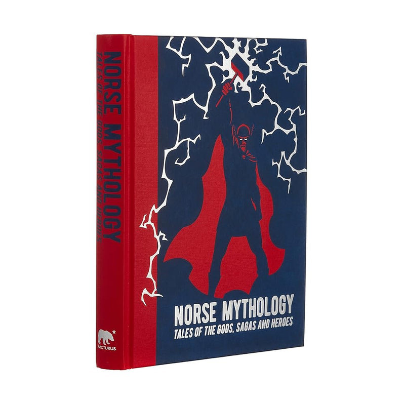 Norse Mythology: Tales of the Gods, Sagas and Heroes (Arcturus Gilded Classics, 8) - 9781839401534 - Mary Litchfield, Sarah Powers Bradish, Abbie Farewell Brown, William Morris, Edward Ernest Kellett - Arcturus - The Little Lost Bookshop