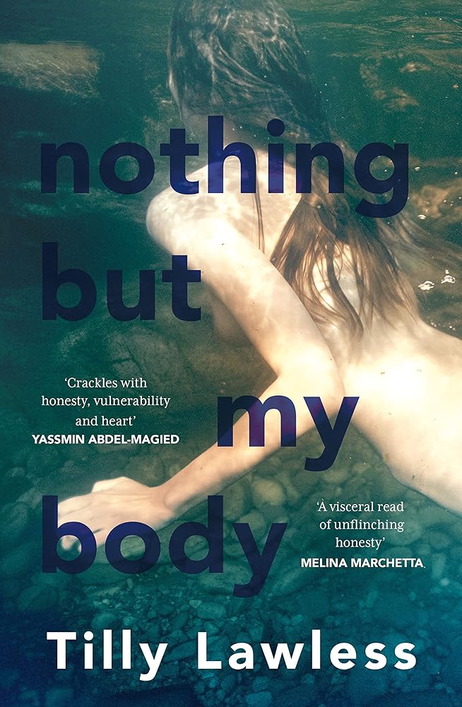 Nothing But My Body - 9781761065149 - Tilly Lawless - Allen & Unwin - The Little Lost Bookshop