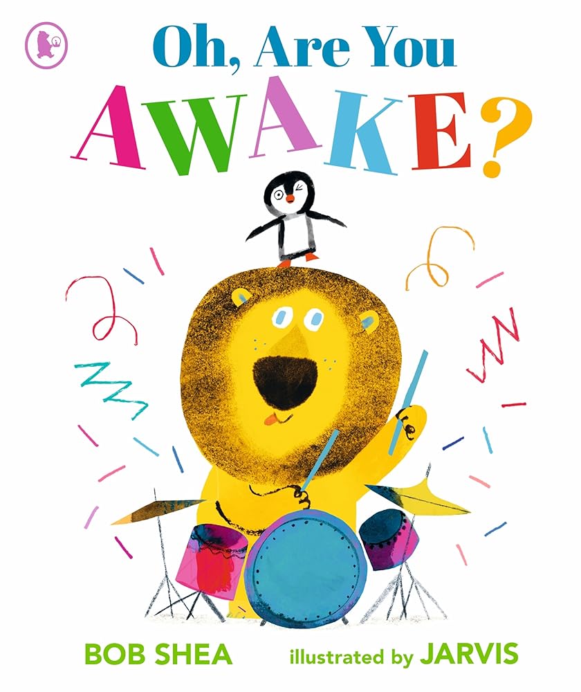 Oh, Are You Awake?: The perfect companion for excitable young readers at bedtime - 9781529520699 - Bob Shea, Jarvis - Walker Books Ltd - The Little Lost Bookshop