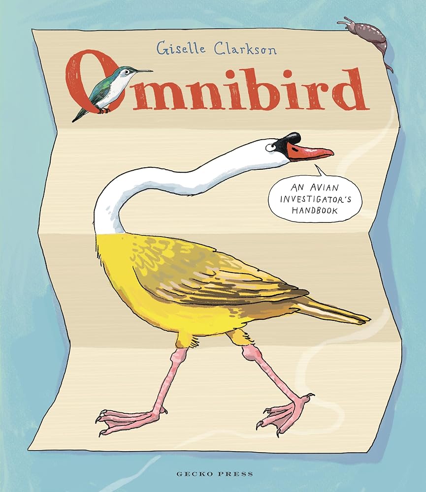 Omnibird: An Avian Investigator's Handbook - 9798765670514 - Giselle Clarkson - Gecko Press ™ - The Little Lost Bookshop