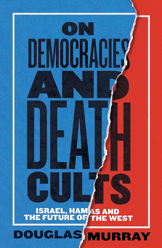 On Democracies and Death Cults: Israel, Hamas and the Future of the West - 9780008729578 - Douglas Murray - HarperCollins GB - The Little Lost Bookshop