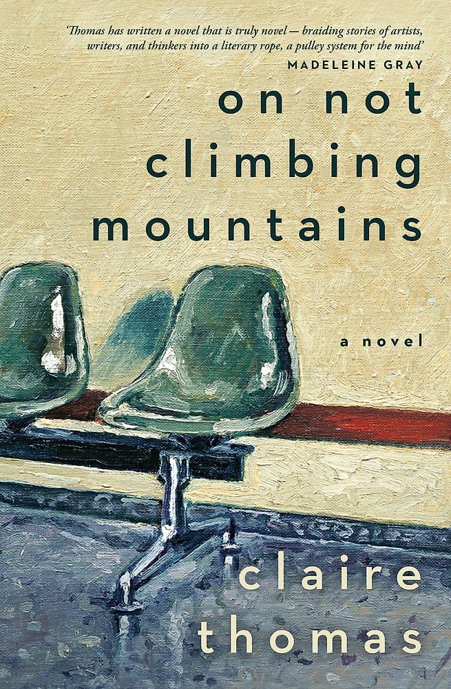 On Not Climbing Mountains - 9780733644566 - Claire Thomas - Hachette Australia - The Little Lost Bookshop
