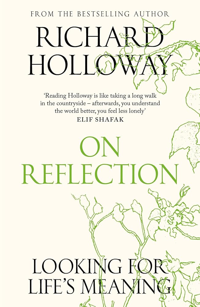 On Reflection: Looking for Life's Meaning - 9781837260737 - Richard Holloway - Canongate Trade - The Little Lost Bookshop