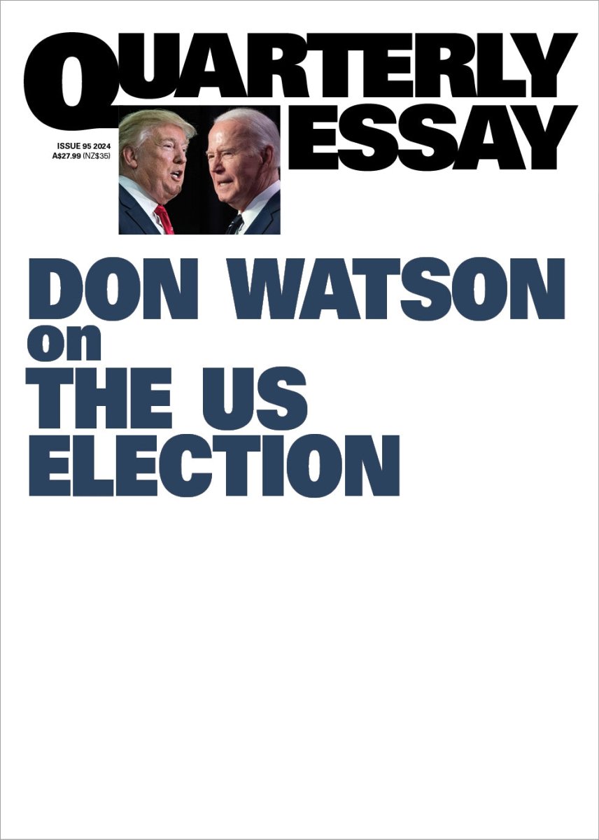 On the US election - 9781760644406 - Don Watson - Black Inc - The Little Lost Bookshop
