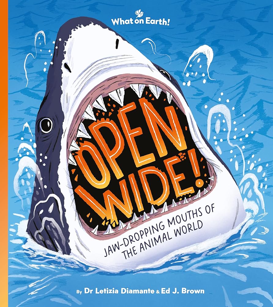 Open Wide!: Shark Teeth, Cat Tongues, Frog Spit, and Other Jaw - Dropping Mouths of the Animal World - 9781804661352 - unknown author - Britannica Books - The Little Lost Bookshop