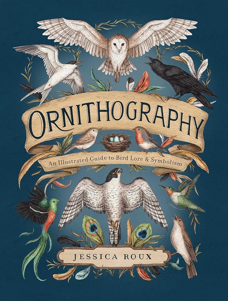 Ornithography: An Illustrated Guide to Bird Lore & Symbolism (Volume 2) (Hidden Languages) - 9781524888770 - Jessica Roux - Andrews McMeel Publishing - The Little Lost Bookshop
