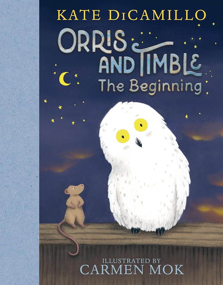 Orris and Timble: The Beginning - 9781536222791 - Kate DiCamillo, Carmen Mok - Candlewick - The Little Lost Bookshop
