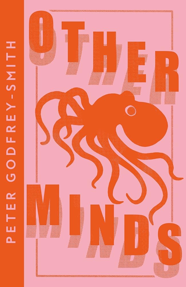 Other Minds: The Octopus and the Evolution of Intelligent Life (Collins Modern Classics) - 9780008485153 - Peter Godfrey - Smith - William Collins - The Little Lost Bookshop