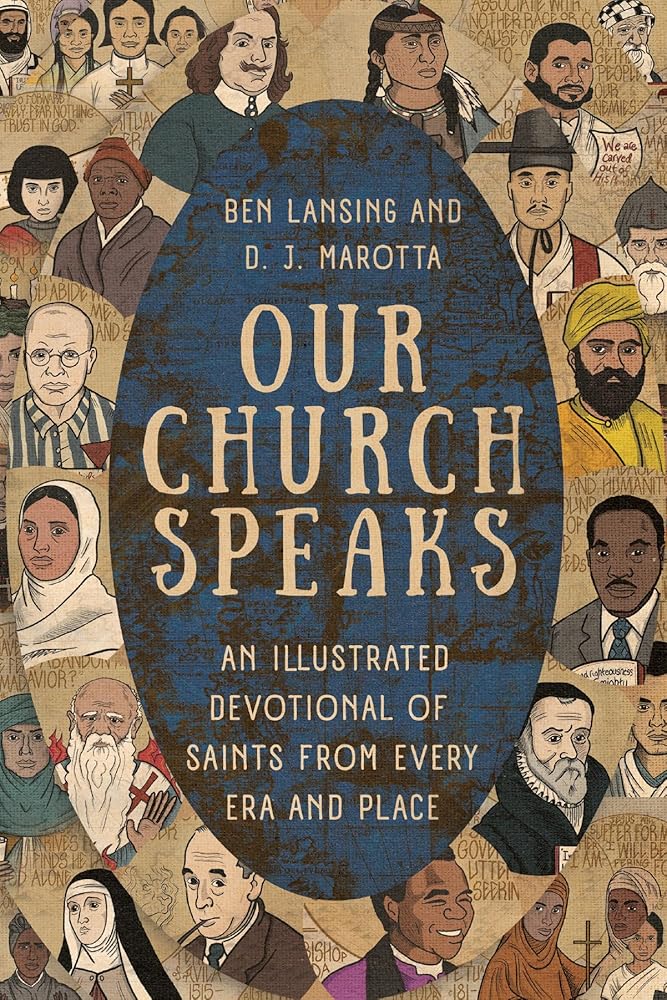 Our Church Speaks: An Illustrated Devotional of Saints from Every Era and Place - 9781514009031 - Ben Lansing, D. J. Marotta - IVP US - The Little Lost Bookshop