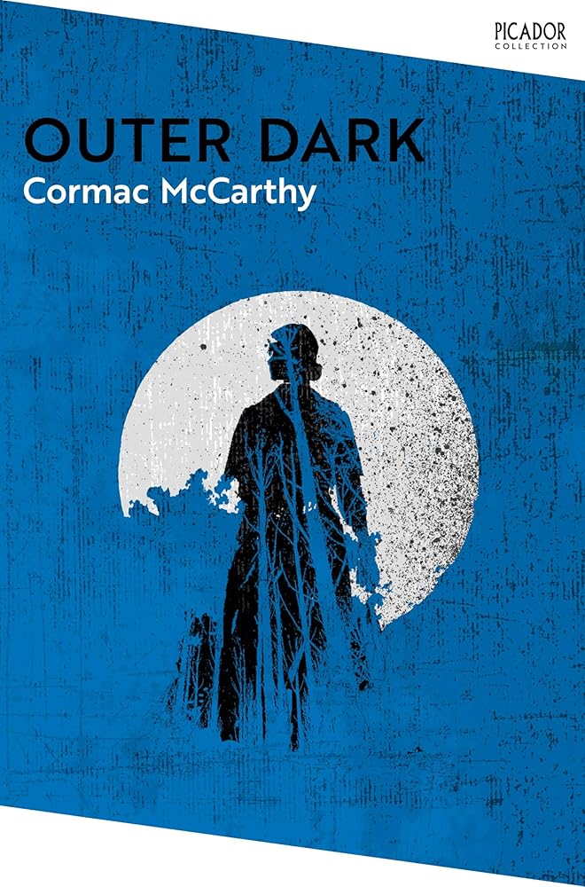 Outer Dark - 9781035039029 - Cormac McCarthy - Pan Macmillan - The Little Lost Bookshop