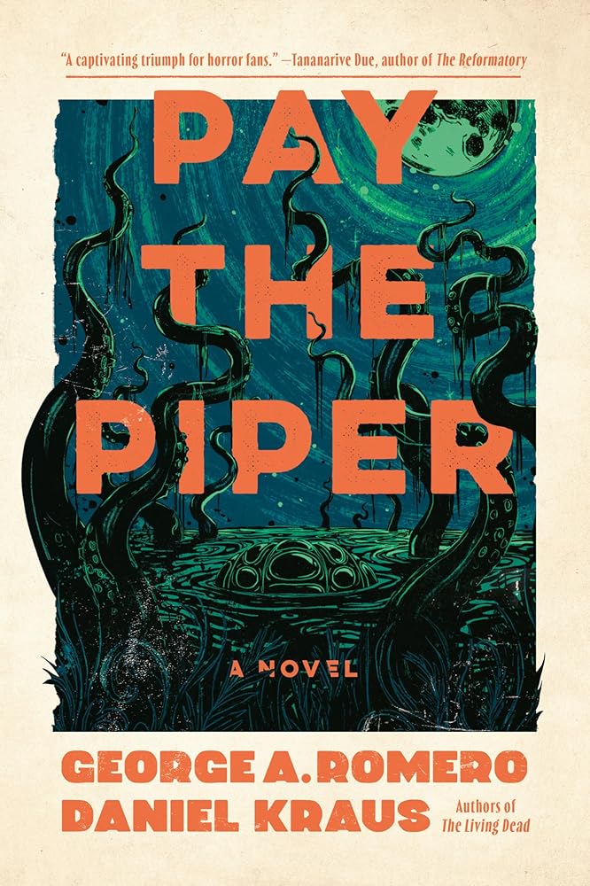 Pay the Piper - 9781835412428 - George A. Romero, Daniel Kraus - Titan Books - The Little Lost Bookshop