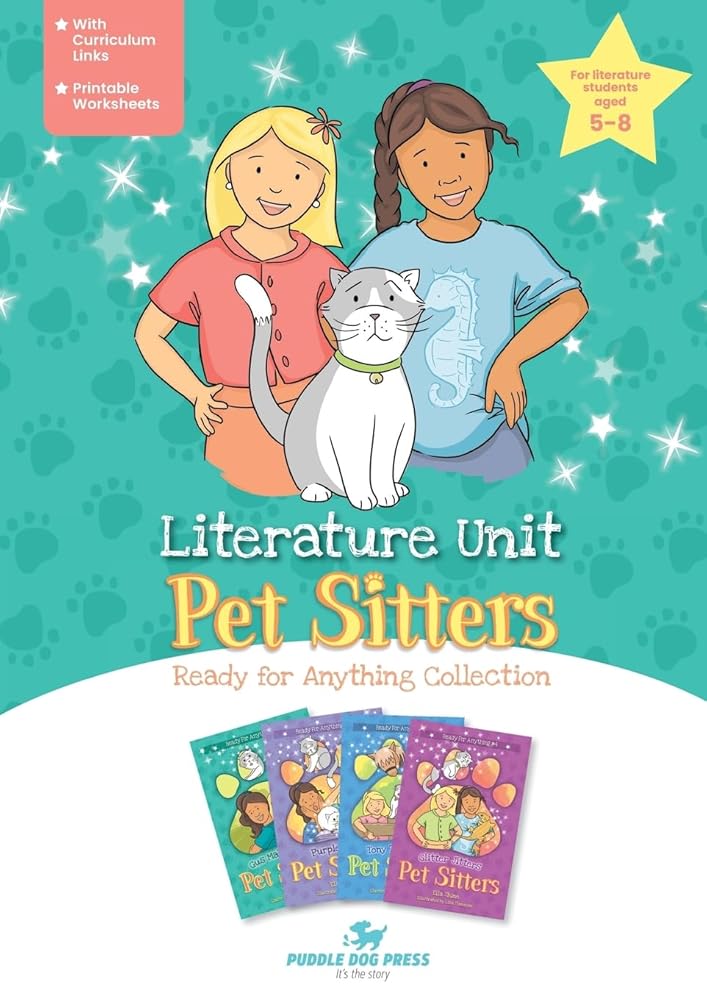 Pet Sitters, Ready for Anything Literature Unit - 9780645521689 - Ella Shine, Lisa Flanagan - Puddle Dog Press - The Little Lost Bookshop