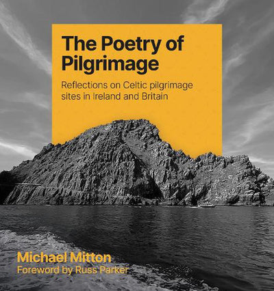 Poetry of Pilgramage - 9781800393219 - Michael Mitton - Bible Reading Fellowship - The Little Lost Bookshop