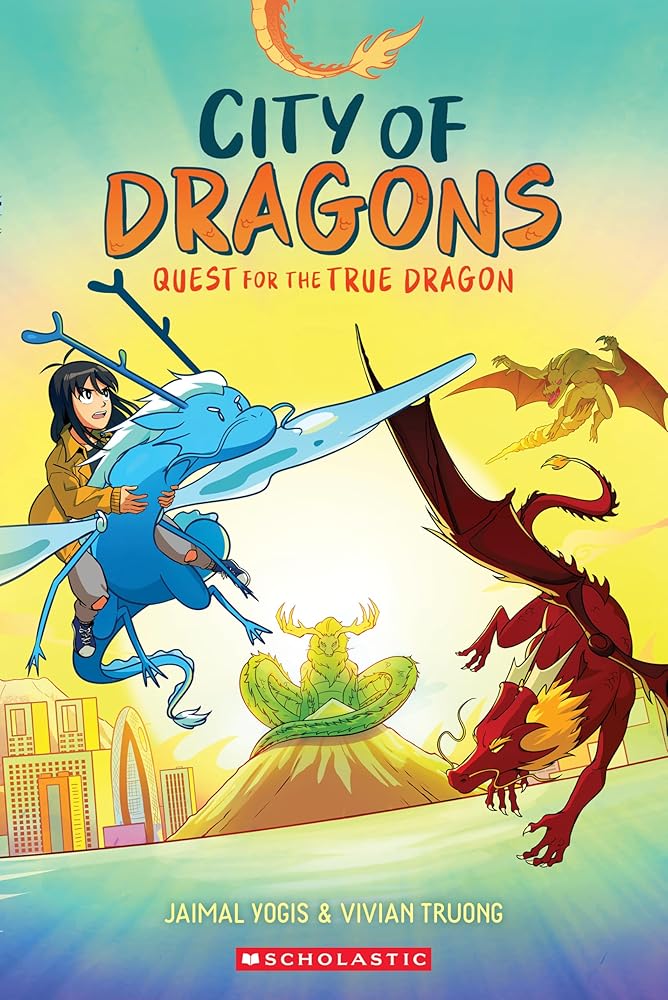Quest for the True Dragon (City of Dragons 3) - 9781761723070 - Jaimal Yogis, Vivian Truong - Scholastic Inc - The Little Lost Bookshop