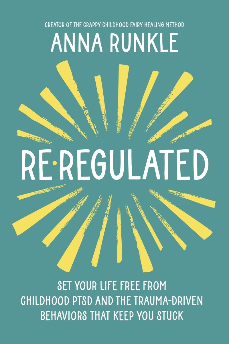 Re - Regulated - 9781401980443 - Anna Runkle - Hay House - The Little Lost Bookshop