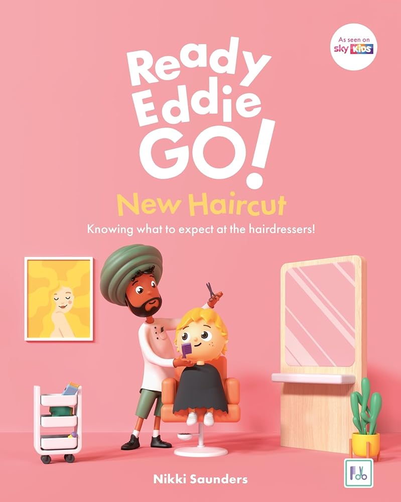 Ready Eddie Go! New Haircut: Knowing What to Expect at the Hairdressers! - 9781805013310 - Nikki Saunders - Jessica Kingsley - The Little Lost Bookshop