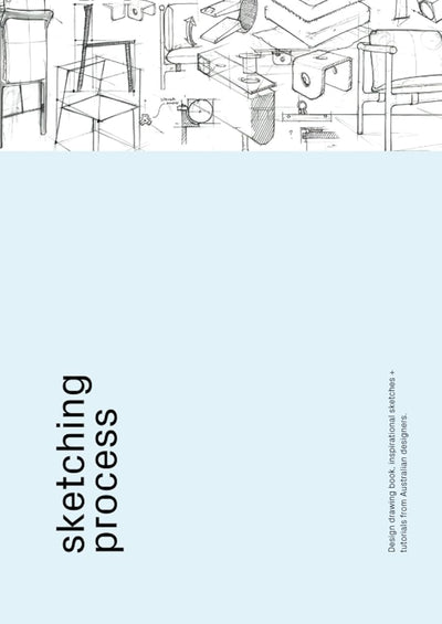 Sketching Process: Design drawing book, inspirational sketches + tutorials from Australian designers. - 9798397578073 - Skeehan Studio - Indie - The Little Lost Bookshop