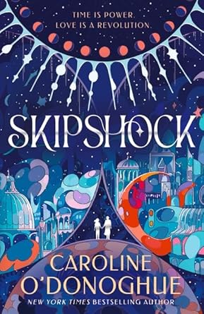 Skipshock - 9781529520927 - Caroline O’Donoghue - Walker Books - The Little Lost Bookshop