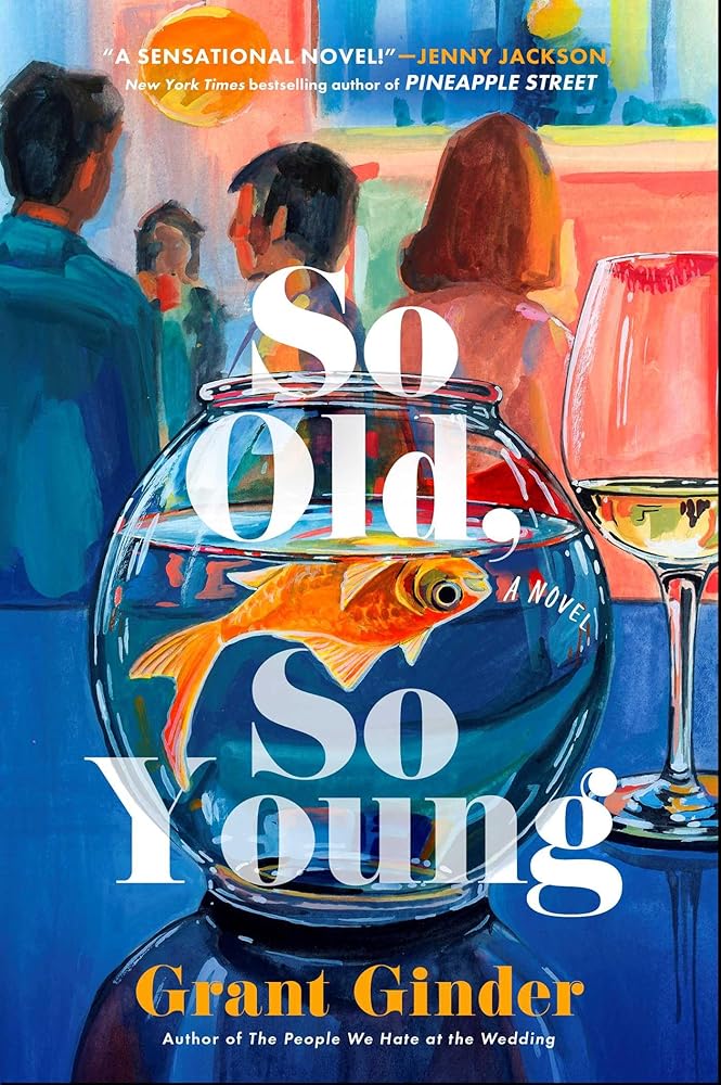 So Old, So Young: A Novel - 9781668233160 - Grant Ginder - Simon & Schuster - The Little Lost Bookshop