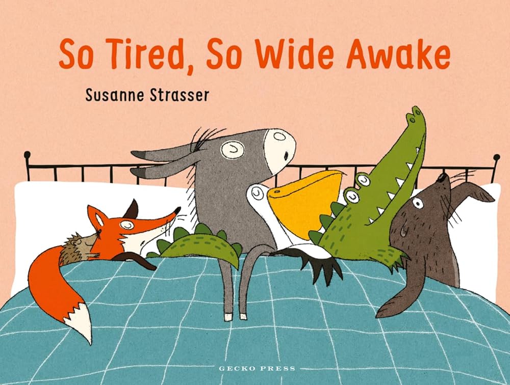 So Tired, So Wide Awake - 9798765663530 - Susanne Strasser - Gecko Press - The Little Lost Bookshop