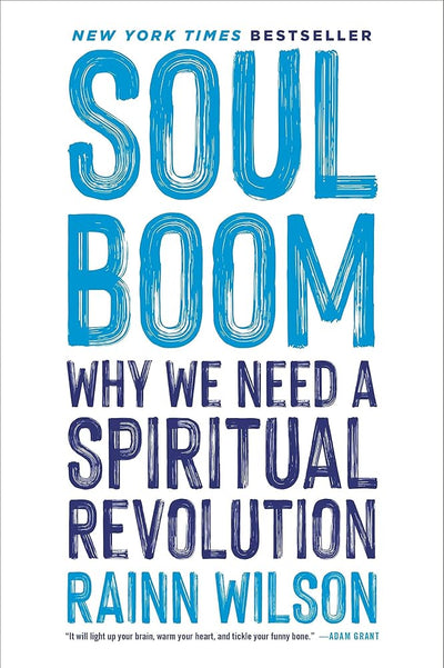 Soul Boom: Why We Need a Spiritual Revolution - 9780306828287 - Rainn Wilson - Hachette Go - The Little Lost Bookshop