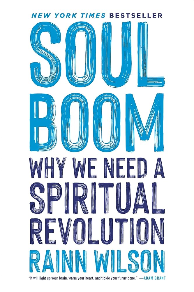 Soul Boom: Why We Need a Spiritual Revolution - 9780306828287 - Rainn Wilson - Hachette Go - The Little Lost Bookshop