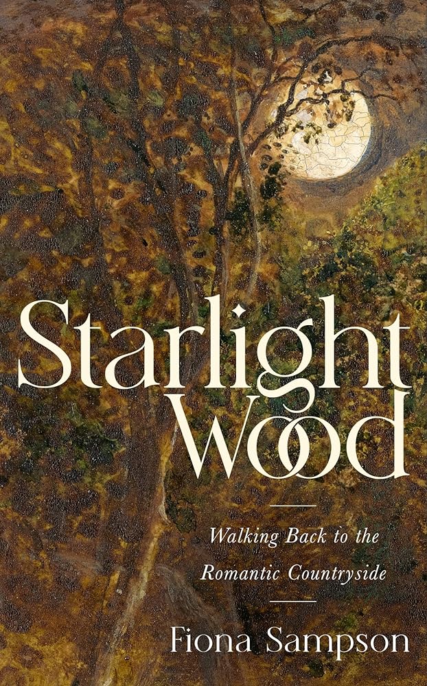Starlight Wood - 9781472156020 - Fiona Sampson - Corsair - The Little Lost Bookshop