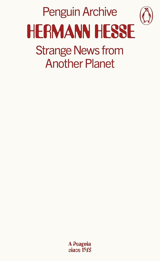 Strange News from Another Planet - 9780241752074 - Hermann Hesse - Penguin - The Little Lost Bookshop