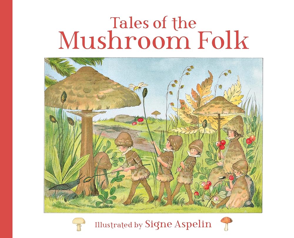 Tales of the Mushroom Folk - 9781782507529 - Signe Aspelin, Polly Lawson - Floris Books - The Little Lost Bookshop