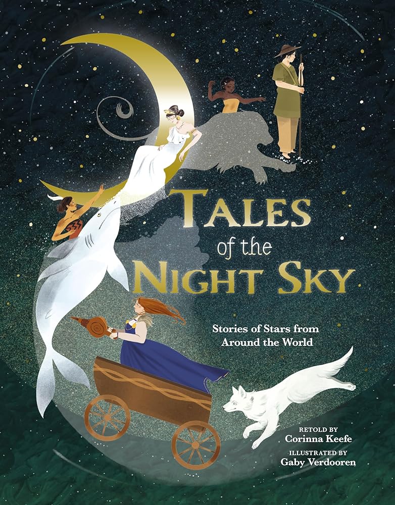Tales of the Night Sky: Stories of Stars from Around the World - 9781398838901 - Corinna Keefe - Arcturus Publishing - The Little Lost Bookshop