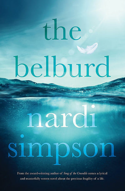 The Belburd - 9780733647963 - Nardi Simpson - Hachette Australia - The Little Lost Bookshop