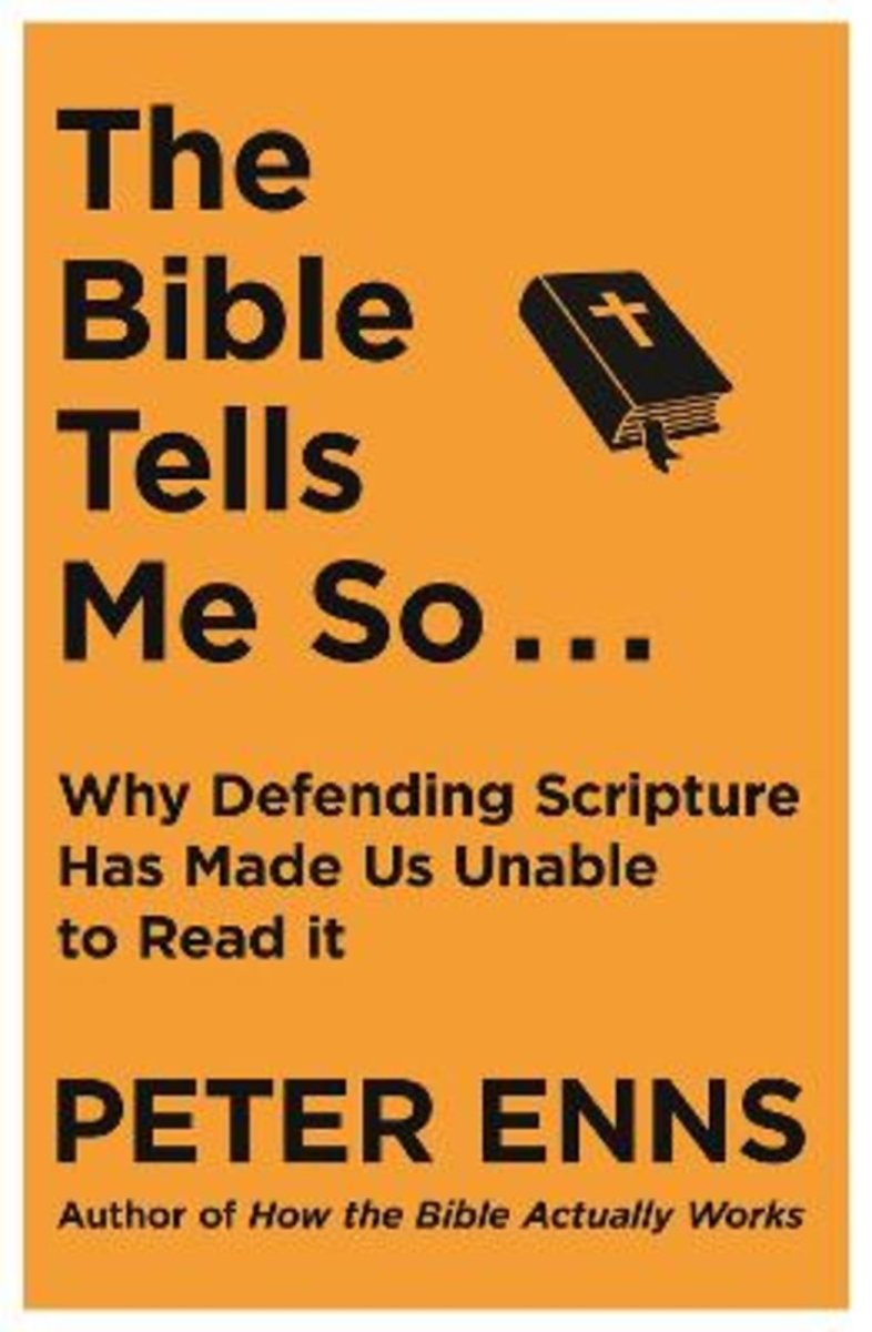The Bible Tells Me So - 9781529343144 - Peter Enns - Hodder & Stoughton - The Little Lost Bookshop
