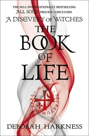 The Book of Life (All Souls Trilogy, 3) - 9780755384792 - Deborah Harkness - Headline - The Little Lost Bookshop