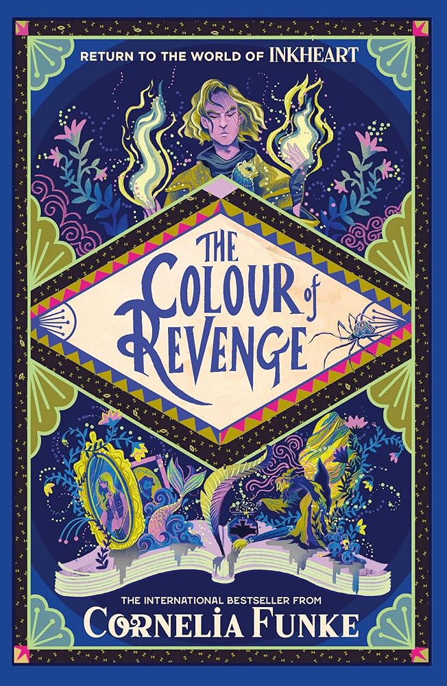 The Colour of Revenge (Inkheart 4) - 9781915947611 - Cornelia Funke - Scholastic Australia - The Little Lost Bookshop