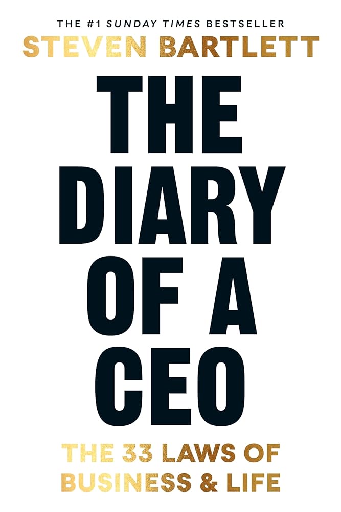 The Diary of a CEO: The 33 Laws of Business and Life - 9781529146516 - Steven Bartlett - Ebury Edge - The Little Lost Bookshop