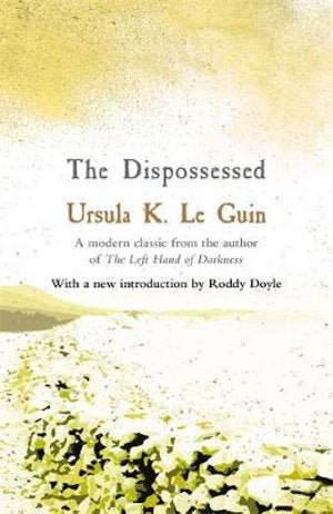 The Dispossessed - 9781473228412 - Ursula K. Le Guin - Orion Publishing Co - The Little Lost Bookshop