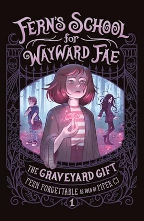 The Graveyard Gift - 9781760659288 - Fern Forgettable - Walker Books - The Little Lost Bookshop