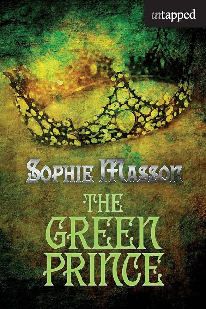 The Green Prince - 9781761281976 - Sophie Masson - Untapped - The Little Lost Bookshop