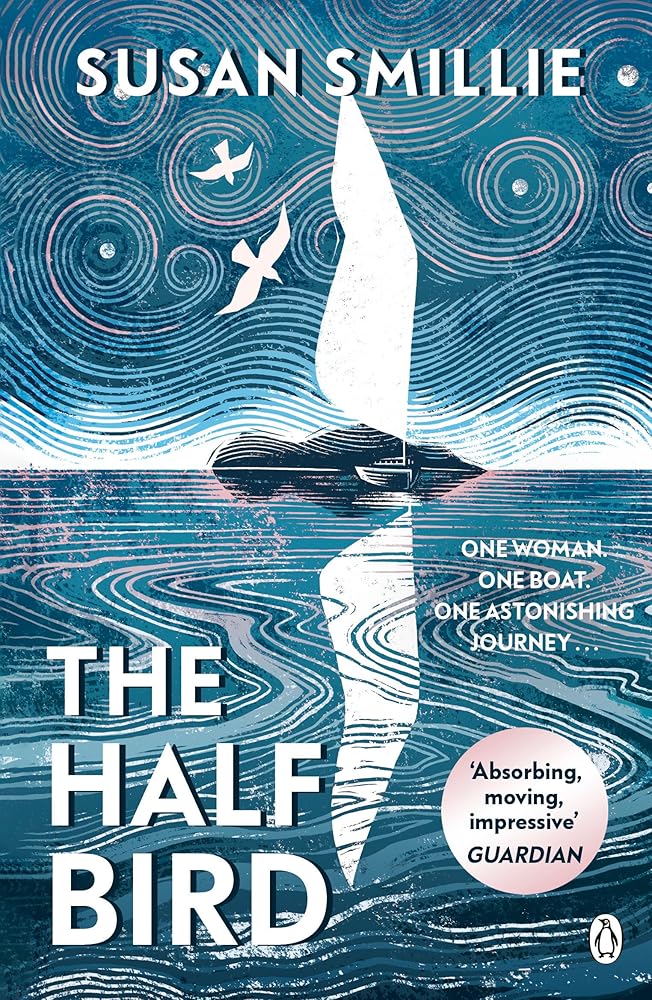 The Half Bird - 9780241553176 - Susan Smillie - Michael Joseph - The Little Lost Bookshop