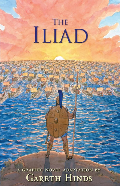 The Iliad: A Graphic Novel - 9780763696634 - Gareth Hinds - Candlewick - The Little Lost Bookshop