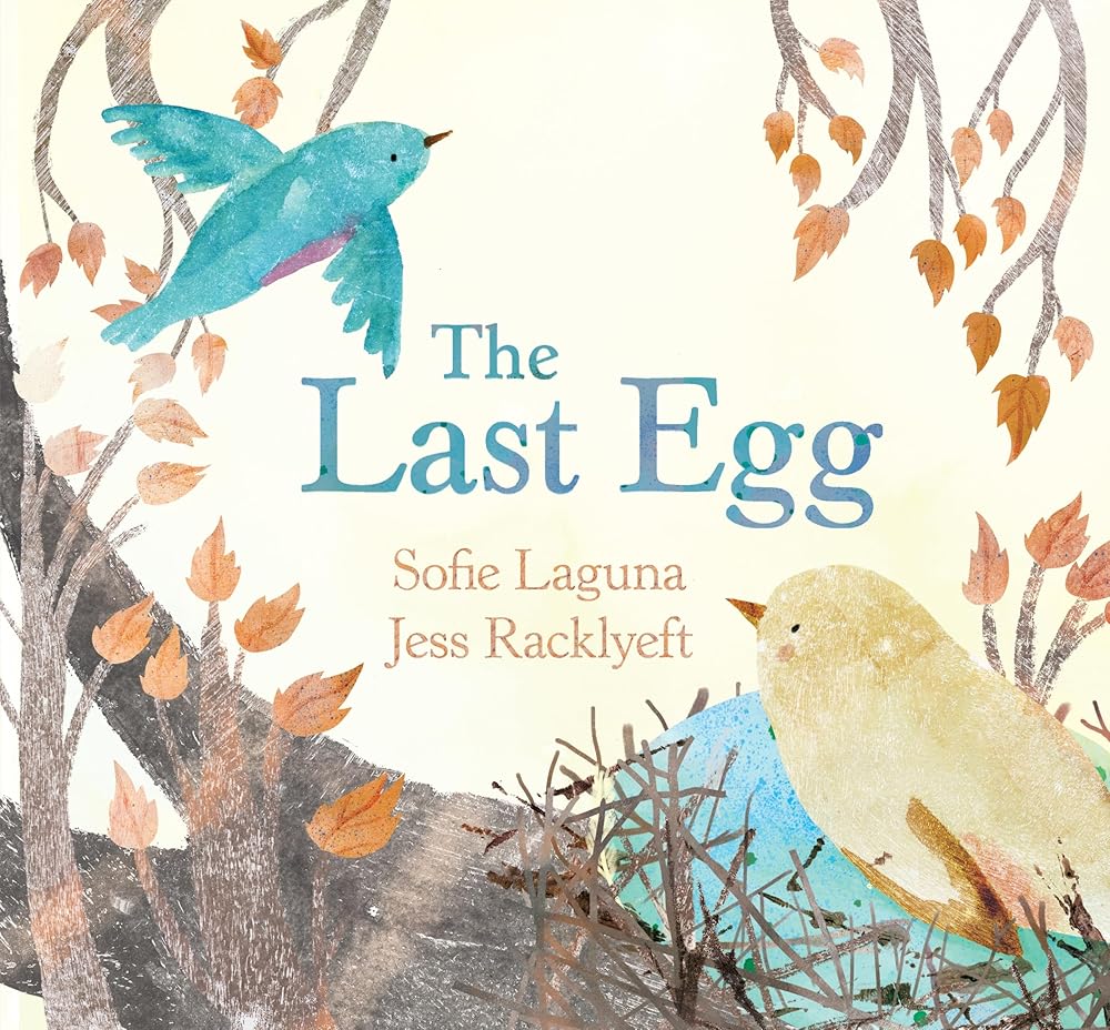 The Last Egg - 9781761180330 - Sofie Laguna, Jess Racklyeft - A & U Children - The Little Lost Bookshop