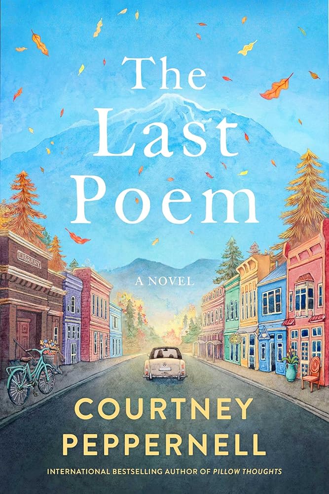 The Last Poem - 9781761631887 - Courtney Peppernell - Atria Australia - The Little Lost Bookshop