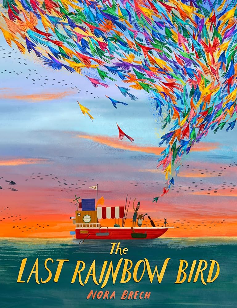 The Last Rainbow Bird - 9781782508007 - Nora Brech, Polly Lawson - Floris Books - The Little Lost Bookshop