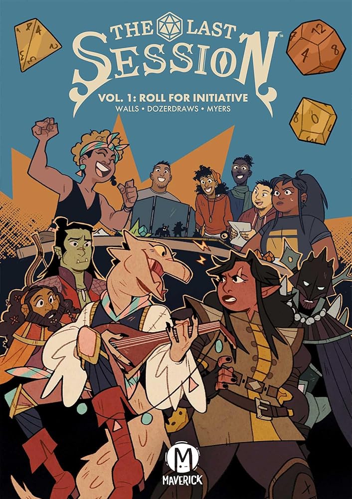 The Last Session Vol. 1: Roll For Initiative (1) - 9781545818190 - Jasmine Walls, Dozerdraws, Micah Myers - Maverick - The Little Lost Bookshop