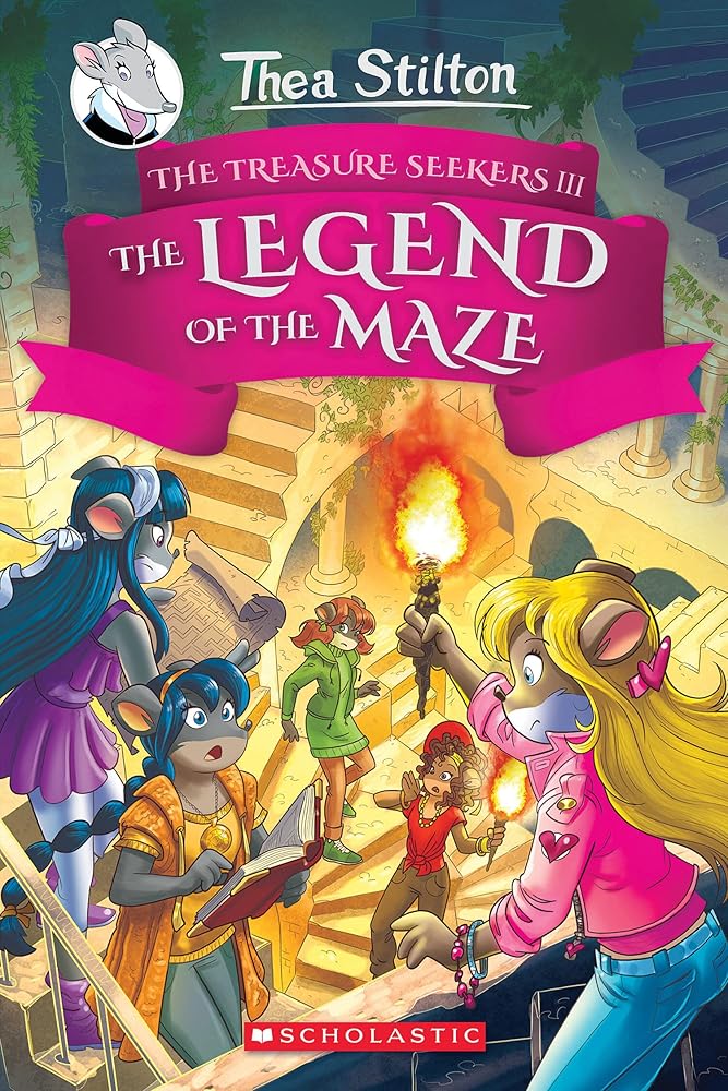 The Legend of the Maze (Thea Stilton and the Treasure Seekers #3) (3) - 9781338687224 - Thea Stilton - Scholastic Paperbacks - The Little Lost Bookshop