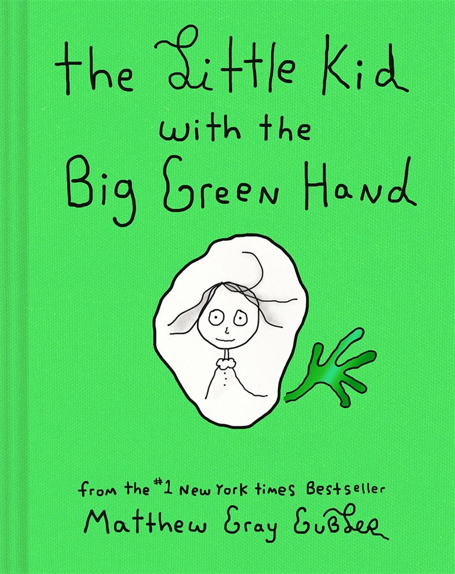 The Little Kid with the Big Green Hand - 9781419771224 - Matthew Gray Gubler - ABRAMS - The Little Lost Bookshop