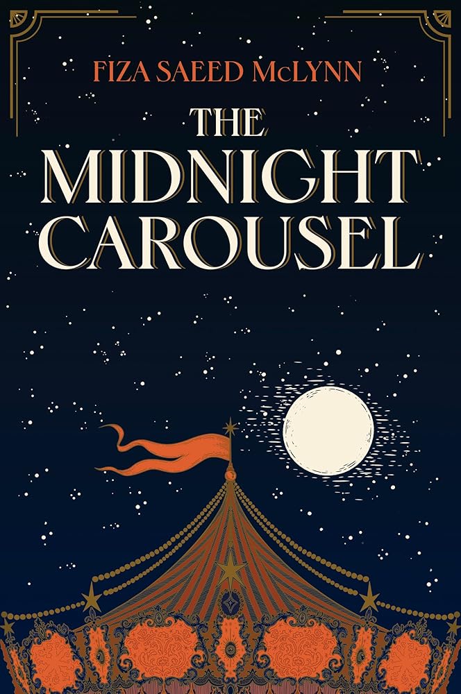 The Midnight Carousel - 9780241715215 - Fiza Saeed McLynn - Michael Joseph - The Little Lost Bookshop