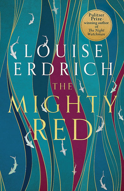 The Mighty Red - 9781472159526 - Louise Erdrich - Little Brown - The Little Lost Bookshop